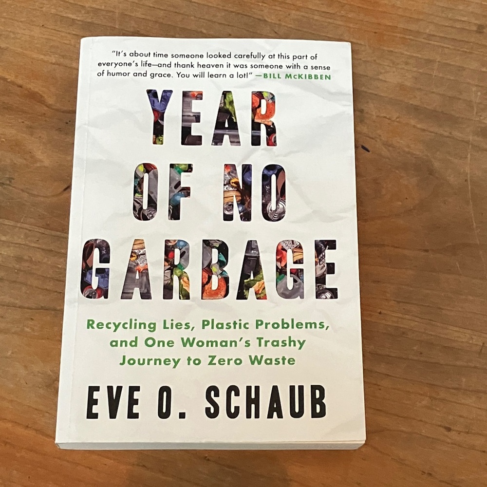 Year of No Garbage by Eve O. Schaub - softcover paperback Book